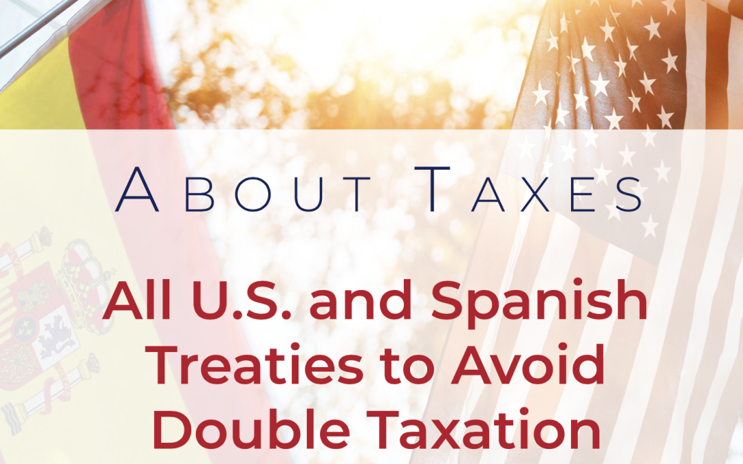All US and Spanish Treaties to Avoid Double Taxation