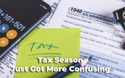 Tax Season Just Got More Confusing.