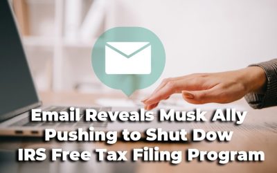 Email Reveals Musk Ally Pushing to Shut Down IRS Free Tax Filing Program