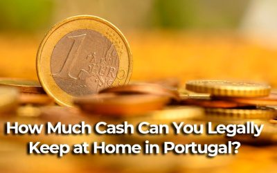 How Much Cash Can You Legally Keep, Carry, or Take Out of Portugal?