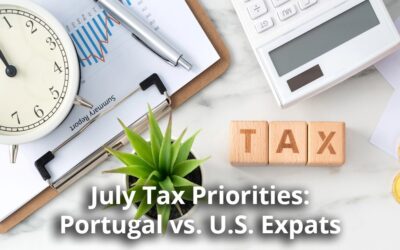July Tax Priorities: Portugal vs. U.S. Expats — What’s Driving Concern This Month?